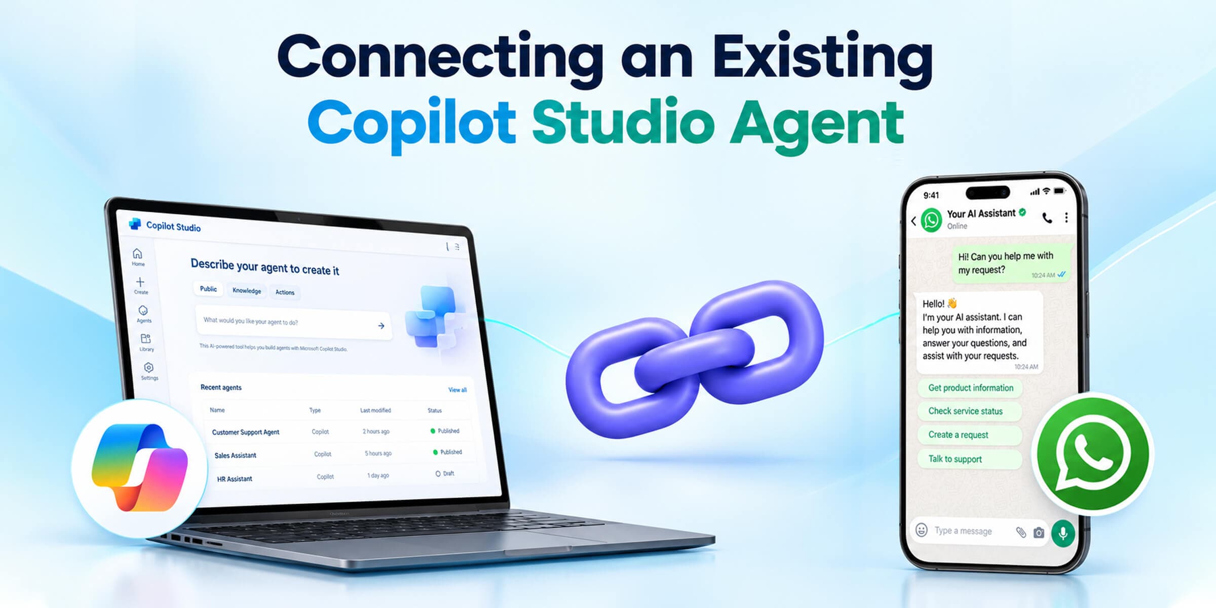 From WhatsApp Message to AI Answer: Connecting an Existing Copilot Studio Agent